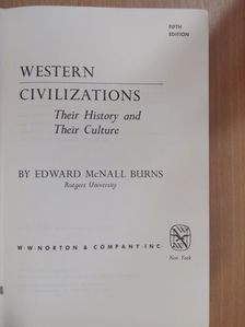 Edward McNall Burns - Western Civilizations [antikvár]