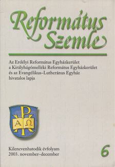 Adorjáni Zoltán - Református Szemle 2003. november-december 6. szám [antikvár]