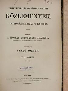 Dr. Feichtinger Sándor - Mathematikai és természettudományi közlemények VIII. (töredék) [antikvár]