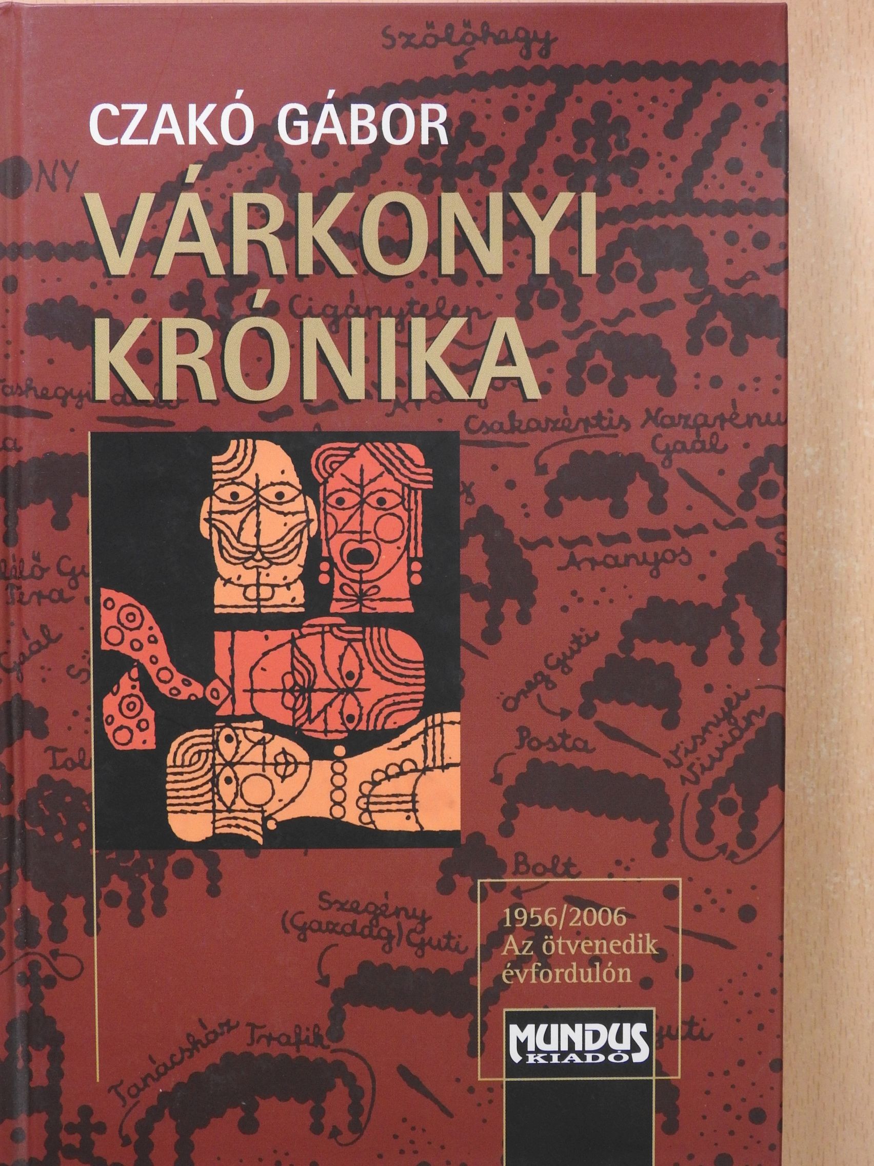Czakó Gábor - Várkonyi krónika (dedikált példány) [antikvár]