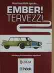 Ember! Tervezz! [antikvár]