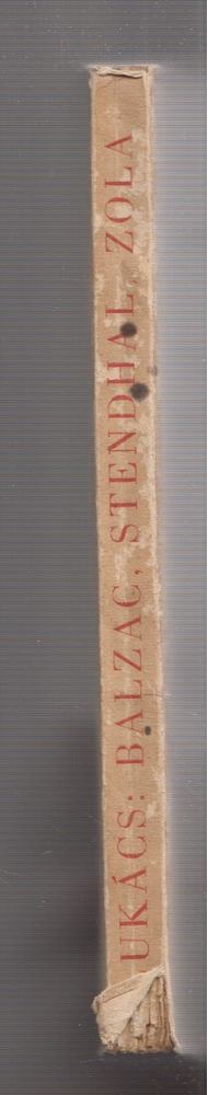 Lukács György - Balzac, Stendhal, Zola [antikvár]