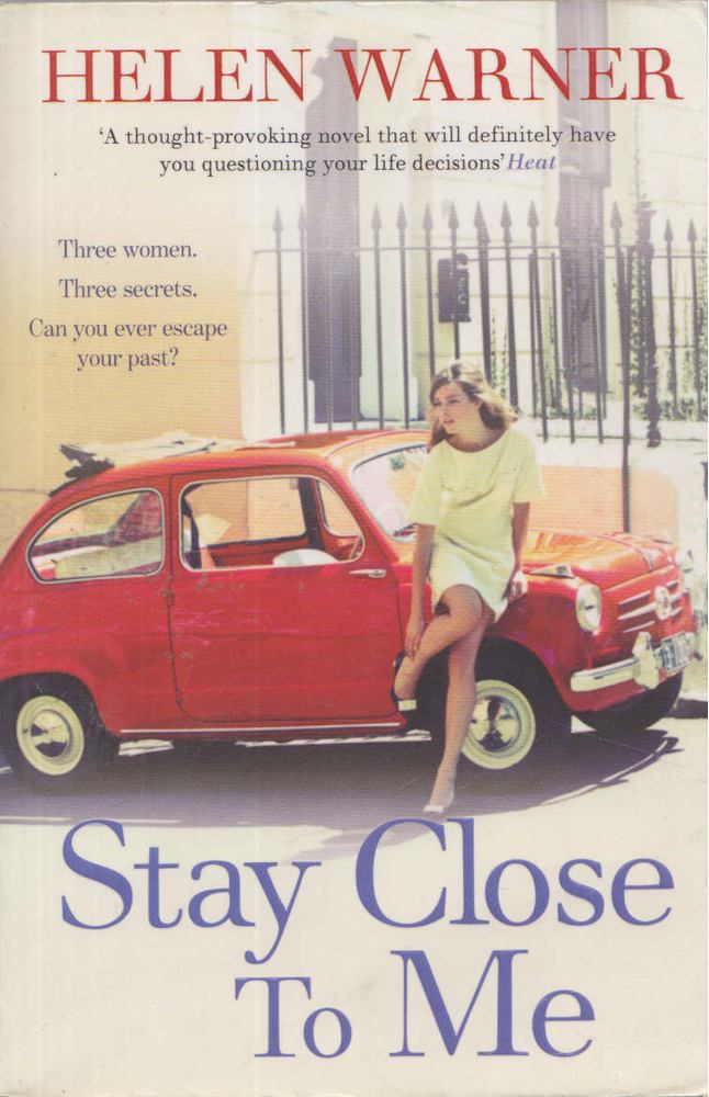 Helen Warner - Stay Close to Me [antikvár]