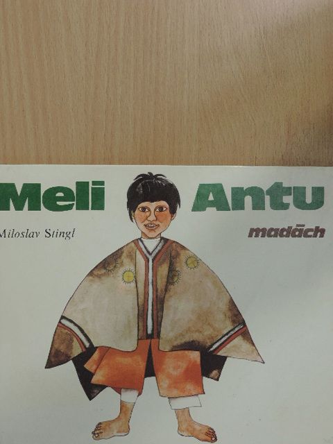 Miloslav Stingl - Meli Antu [antikvár]