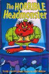 Gaby Morgan - The Horrible Headmonster [antikvár]