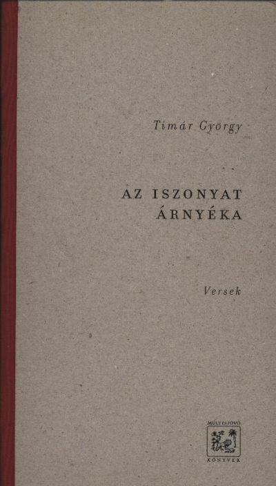 Timár György - Az iszonyat árnyéka [antikvár]