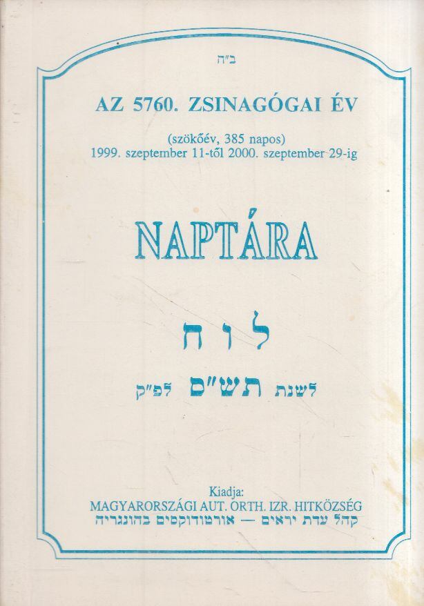 Az 5760. Zsinagógai év naptára [antikvár]
