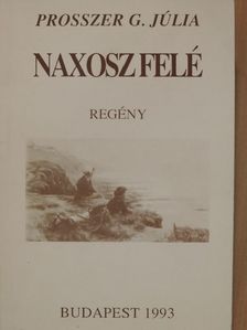 Ihász-Kovács Éva - Naxosz felé [antikvár]
