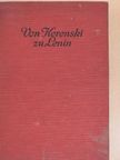 Michael Smilg-Benario - Von Kerenski zu Lenin [antikvár]