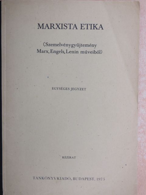 Farkas Endre - Marxista etika [antikvár]