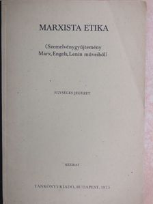 Farkas Endre - Marxista etika [antikvár]