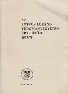 Almási János - Az Eötvös Loránd Tudományegyetem értesítője 1977/78 [antikvár]