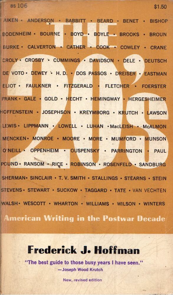 Frederick John Hoffman - The Twenties: American Writing in the Postwar Decade [antikvár]
