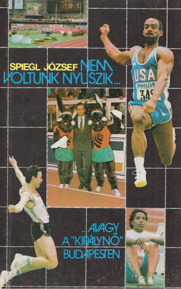 Spiegl József - Nem voltunk nyuszik [antikvár]