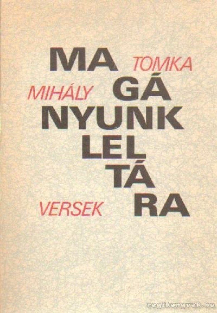 Tomka Mihály - Magányunk leltára [antikvár]