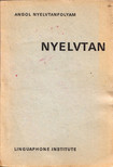 Angol nyelvtanfolyam: Nyelvtan [antikvár]