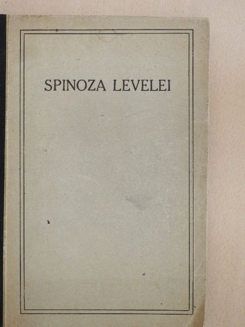 Benedictus de Spinoza - Spinoza levelei [antikvár]