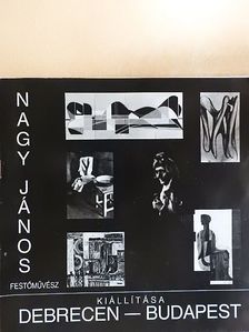 Bereczky Loránd - Nagy János festőművész kiállítása [antikvár]