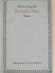Selma Lagerlöf - Das heilige Leben (gótbetűs) [antikvár]