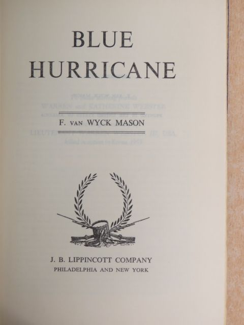 F. van Wyck Mason - Blue hurricane [antikvár]