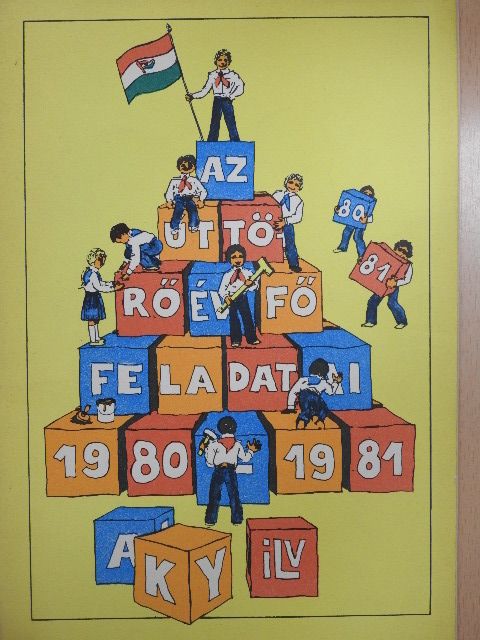 Az 1980/81-es úttörőév fő feladatai [antikvár]