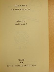 Max Zerwick S. J. - Der Brief an die Epheser [antikvár]