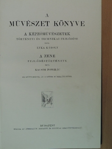 Kacsóh Pongrác - A művészet könyve [antikvár]