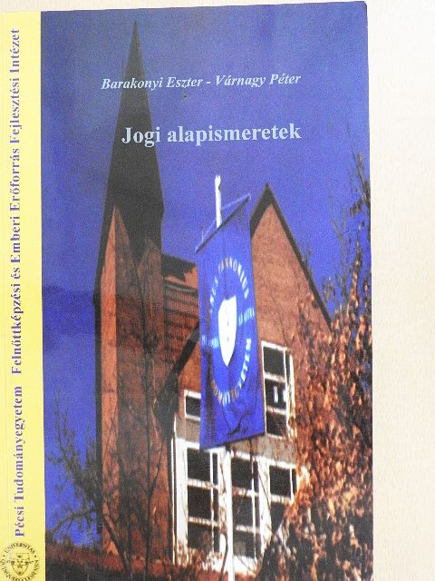 Barakonyi Eszter - Jogi alapismeretek [antikvár]