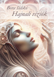 Bora Ildikó - Hajnali víziók