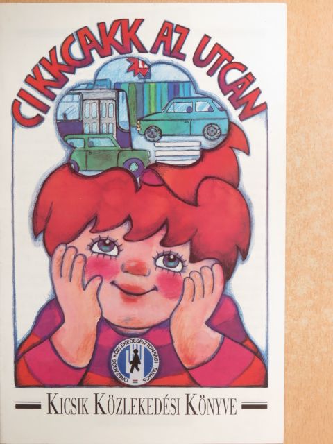 Papp Jánosné - Cikkcakk az utcán [antikvár]