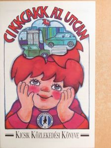 Papp Jánosné - Cikkcakk az utcán [antikvár]
