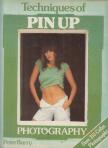 Barry, Peter - Techniques of Pin Up Photography [antikvár]