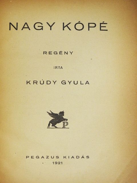 Krúdy Gyula - Nagy kópé [antikvár]
