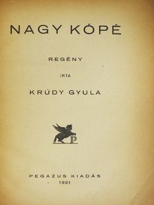 Krúdy Gyula - Nagy kópé [antikvár]