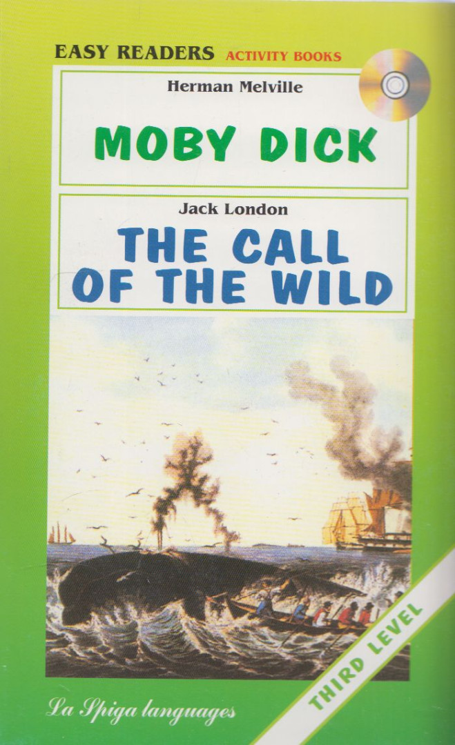 Herman Melville, Jack London, Kenneth Brodey - Moby Dick / The Call of the Wild - Easy Readers [antikvár]