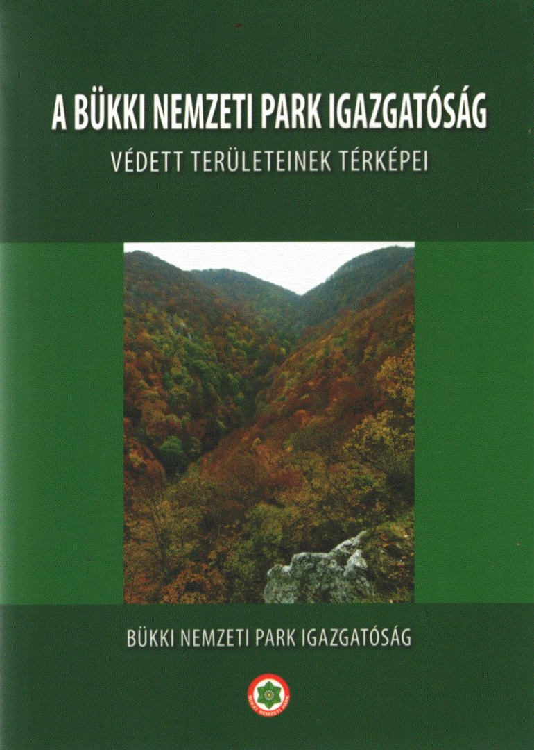 Baráz Csaba - A Bükki Nemzeti Park Igazgatóság védett területeinek térképei [antikvár]