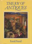 Ronald Pearsall - The Joy of Antiques [antikvár]
