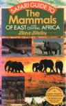 Steve Shelley - Safari Guide to the Mammals of East and Central Africa [antikvár]