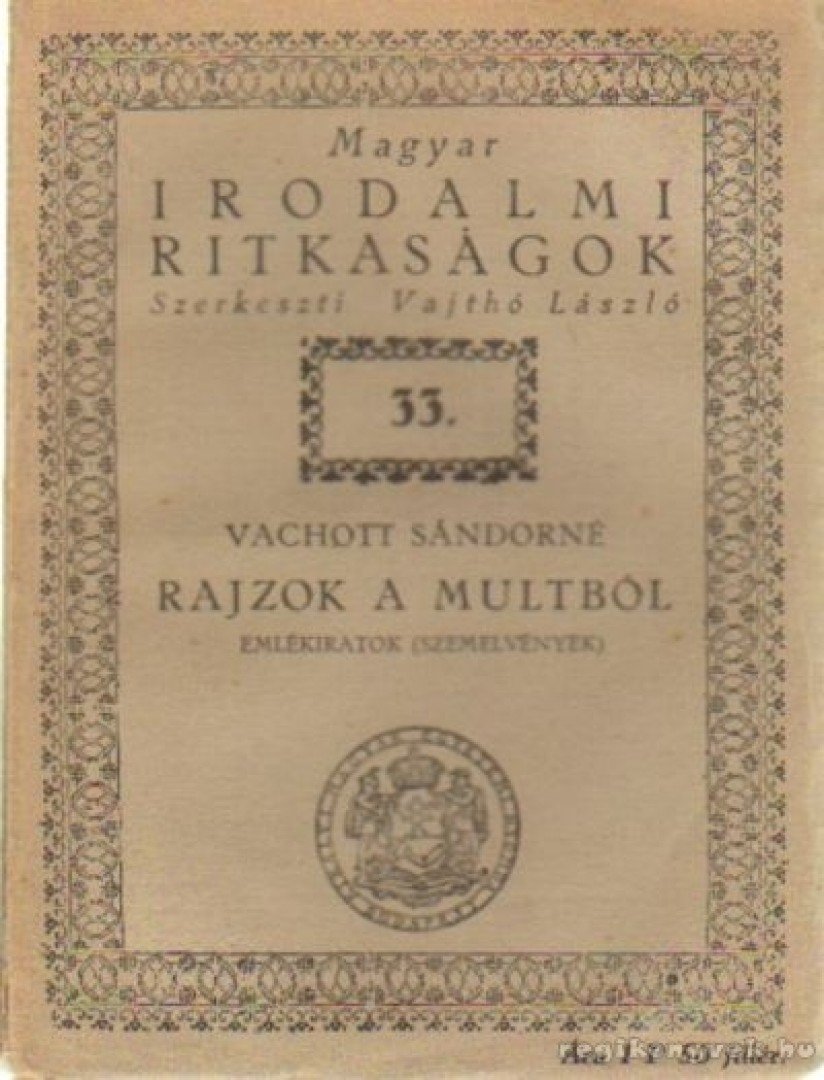 Vachott Sándorné - Rajzok a multból [antikvár]