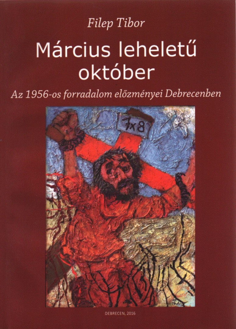 Filep Tibor - Március leheletű október [antikvár]