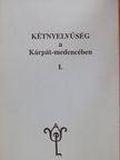 Bagi Ferenc - Kétnyelvűség a Kárpát-medencében I. [antikvár]