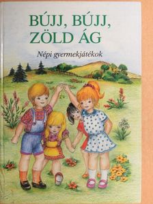 Bújj, bújj, zöld ág... [antikvár]