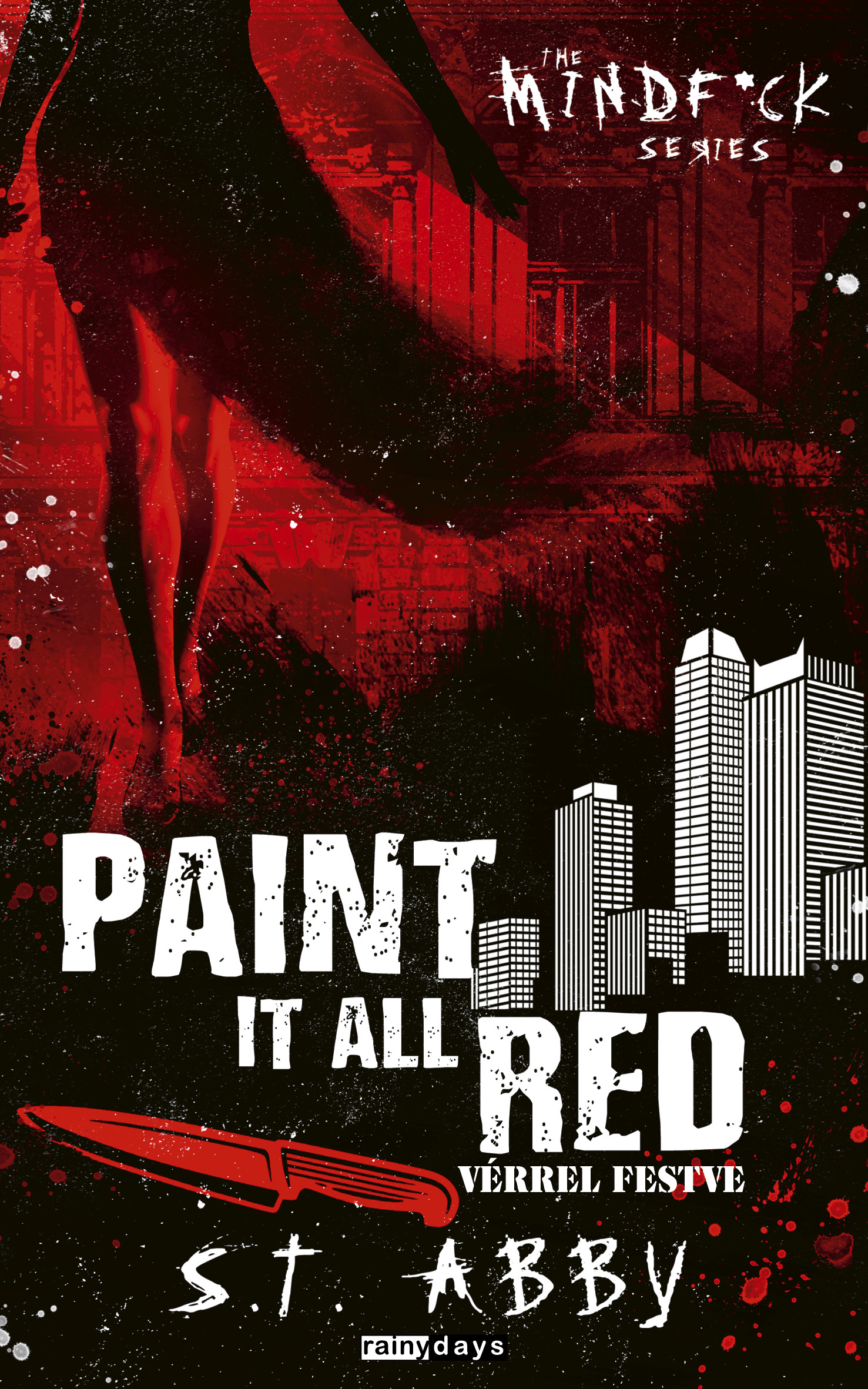 S.T. Abby - Paint It All Red - Vérrel festve