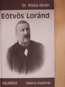 Dr. Rosta István - Eötvös Loránd [antikvár]