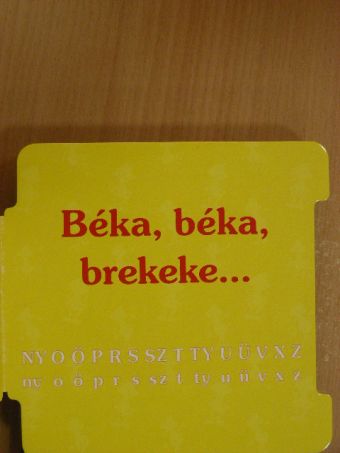 Boldizsár Ildikó - Béka, béka, brekeke... [antikvár]
