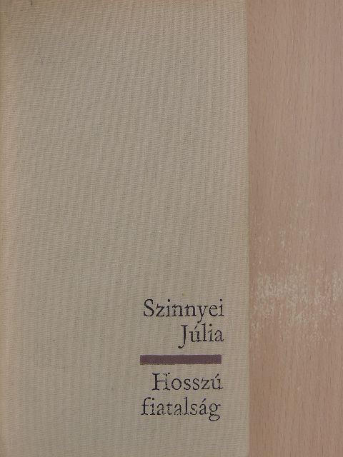 Szinnyei Júlia - Hosszú fiatalság [antikvár]