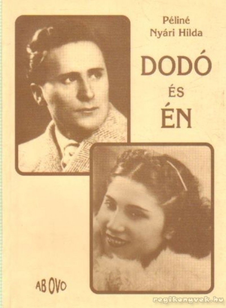 Péliné Nyári Hilda - Dodó és én [antikvár]