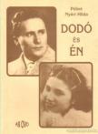 Péliné Nyári Hilda - Dodó és én [antikvár]