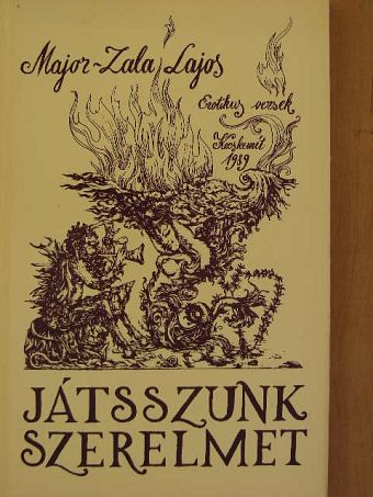 Major-Zala Lajos - Játsszunk szerelmet [antikvár]