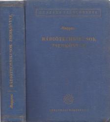 Magyari Béla - Rádiótechnikusok zsebkönyve [antikvár]